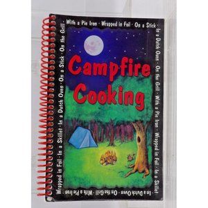 Campfire Cooking ©2004 CQ Products 124 pg Campfire  Camping